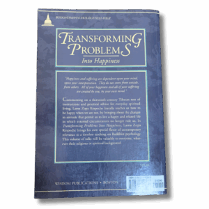 Back cover of the book “Transforming Problems Into Happiness” by Lama Zopa Rinpoche, showing a blue patterned background with a summary of the teachings on Buddhist psychology, a quotation about mind and happiness, and the Wisdom Publications imprint and barcode at the bottom.